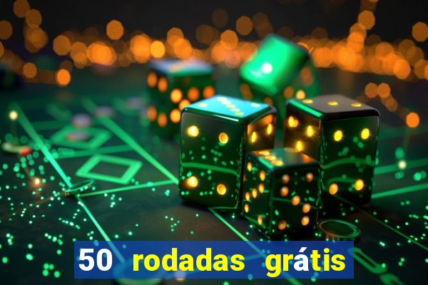 50 rodadas grátis no cadastro